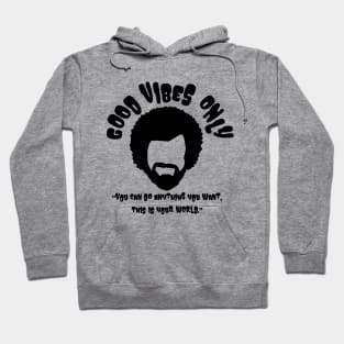 Good Vibes Only Hoodie